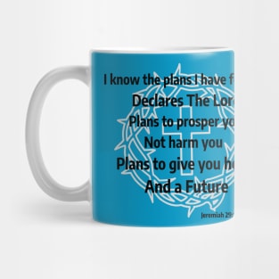 God Has Plans For You - Jeremiah 29:11 Mug